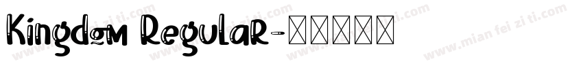 Kingdom Regular字体转换